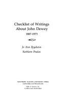 Checklist of writings about John Dewey, 1887-1973