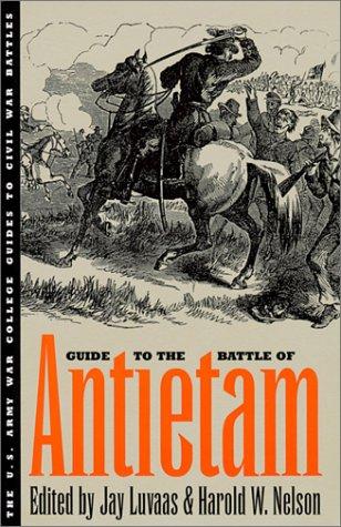 Guide to the Battle of Antietam, the Maryland Campaign of 1862
