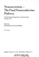 Neurosecretion--the final neuroendocrine pathway