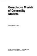 Quantitative models of commodity markets