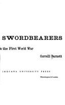 The swordbearers; supreme command in the First World War
