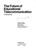 The Future of educational telecommunication