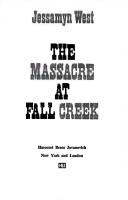 The massacre at Fall Creek