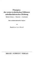 Prinzipien der ersten textkritischen Editionen mittelhochdeutscher Dichtung