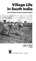 Village life in South India: cultural design and environmental variation