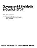 Government & the media in conflict/1970-74