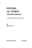 Kerygma and comedy in the New Testament