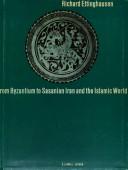 From Byzantium to Sasanian Iran and the Islamic world