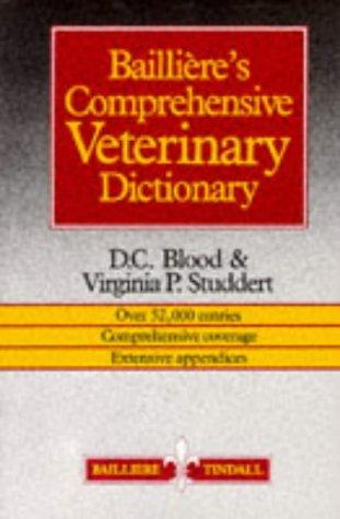 Baillere's Comprehensive Veterinary Dictionary