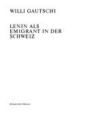 Lenin als Emigrant in der Schweiz