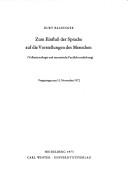 Zum Einfluss der Sprache auf die Vorstellungen des Menschen