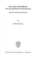 Industrielle Standortaffinität und regionalpolitische Standortlenkung
