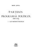 Partidos y programas políticos, 1808-1936