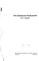 The adolescent predicament