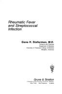 Rheumatic fever and streptococcal infection