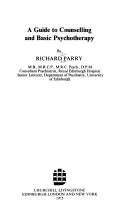 A guide to counselling and basic psychotherapy