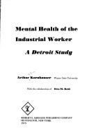 Mental health of the industrial worker