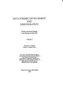 Dictatorship, development, and disintegration