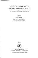 Human tumours in short term culture