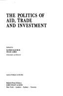 The Politics of aid, trade and investment