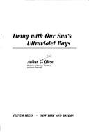Living with our sun's ultraviolet rays