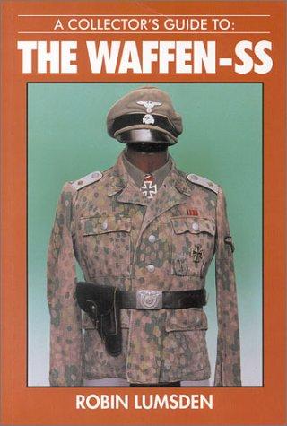 A collector's guide to the Waffen-SS