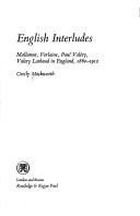 English interludes; Mallarmé, Verlaine, Paul Valéry, Valery Larbaud in England, 1860-1912