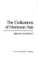 The Civilizations of Monsoon Asia
