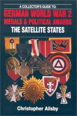 A collector's guide to German World War 2 medals & political awards