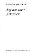 Jag har varit i Arkadien