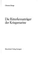 Die Ritterkreuzträger der Kriegsmarine