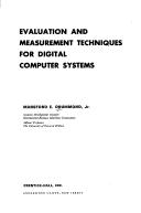 Evaluation and measurement techniques for digital computer systems