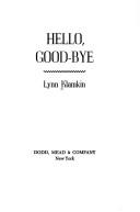 Hello, good-bye