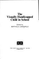 The visually handicapped child in school