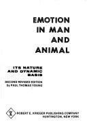 Emotion in man and animal: its nature and dynamic basis
