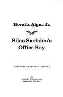 Silas Snobden's office boy