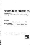 Fields and particles