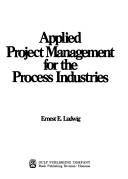 Applied project management for the process industries