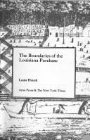 The boundaries of the Louisiana Purchase