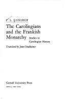 The Carolingians and the Frankish monarchy