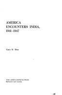 America encounters India, 1941-1947