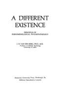 A different existence