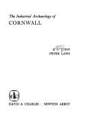 The industrial archaeology of Cornwall