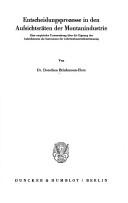 Entscheidungsprozesse in den Aufsichtsräten der Montanindustrie