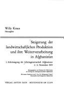 Steigerung der landwirtschaftlichen Produktion und ihre Weiterverarbeitung in Afghanistan