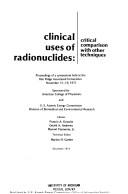 Clinical uses of radionuclides: critical comparison with other techniques
