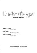 Under siege: man, men, and earth