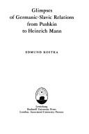 Glimpses of Germanic-Slavic relations from Pushkin to Heinrich Mann