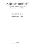 Addison Hutton: Quaker architect, 1834-1916