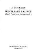 Uncertain passage: China's transition to the post-Mao era